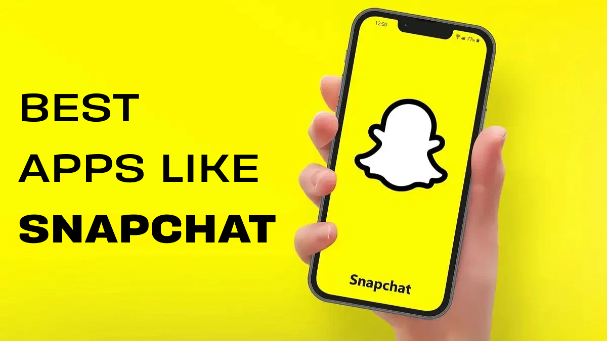 Best Apps Similar to Snapchat for Android