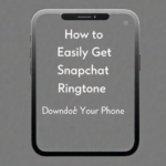 Snapchat ringtone download