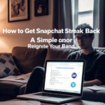 How to Get Snapchat Streak Back